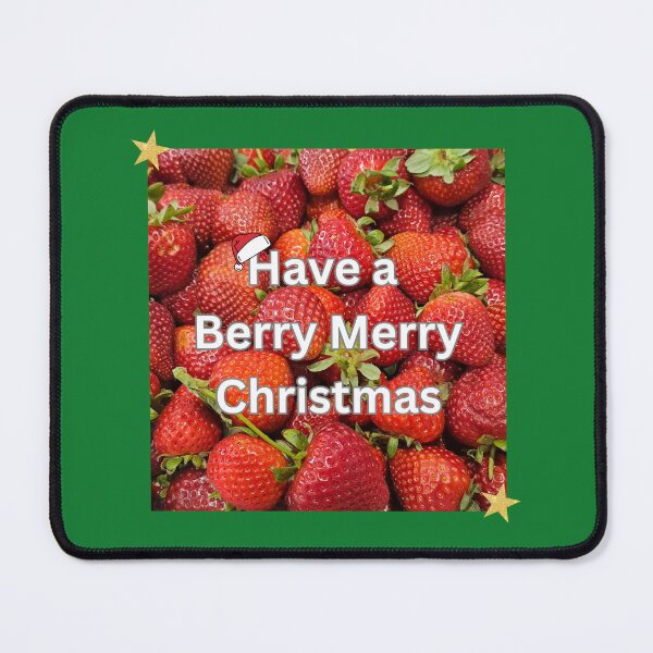 Item preview, Have a Berry Merry Christmas – Cute Strawberry Christmas Pun Design designed and sold by MadeInNapTime.