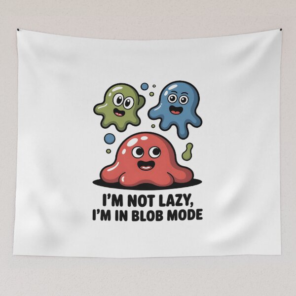 Item preview, Cute Blob Creatures – Funny “I’m In Blob Mode” Design designed and sold by FatCatCD.