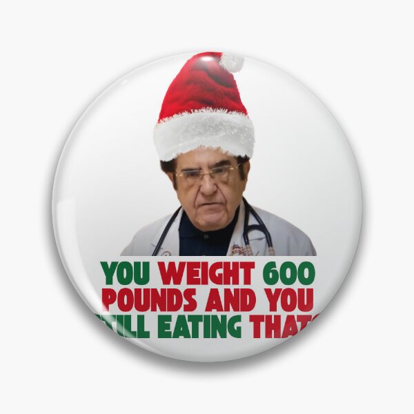 Item preview, My 600-lb Life Meme Sticker | Dr. Now Quote | Funny Reality TV Humor designed and sold by LAVegasVibes .