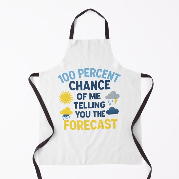 Item preview, 100 Percent Chance of Telling You Forecast designed and sold by hemagamo.