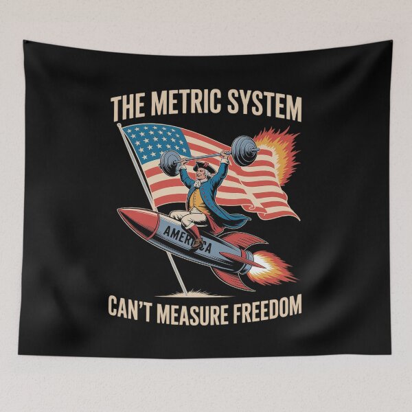 Item preview, The Metric System Can't Measure Freedom Funny 4th of July  designed and sold by InspiredFoul.