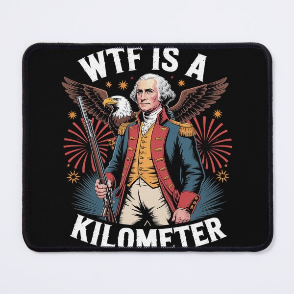 Item preview, Womens WTF Is A Kilometer Funny Patriotic American Freedom  designed and sold by InspiredFoul.