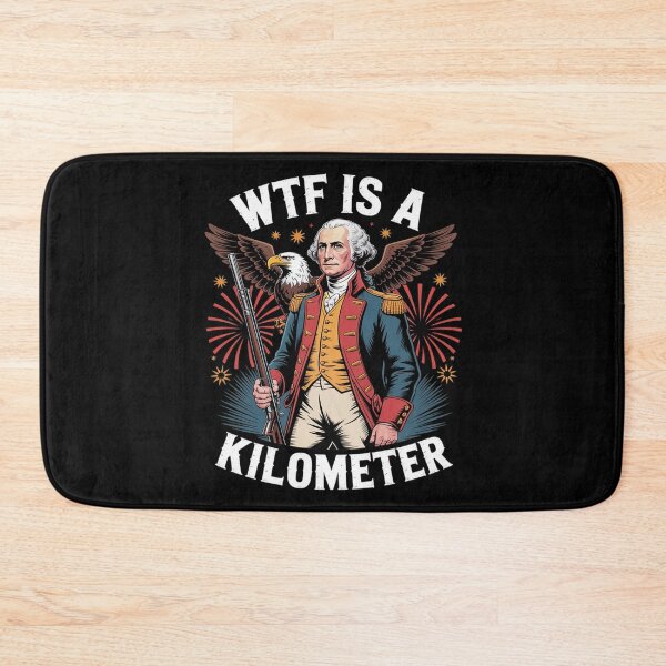 Item preview, Womens WTF Is A Kilometer Funny Patriotic American Freedom  designed and sold by InspiredFoul.