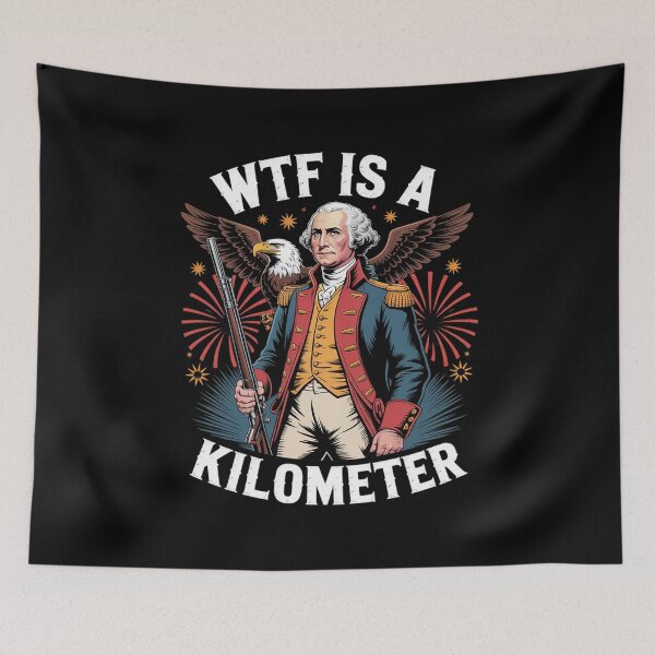 Item preview, Womens WTF Is A Kilometer Funny Patriotic American Freedom  designed and sold by InspiredFoul.