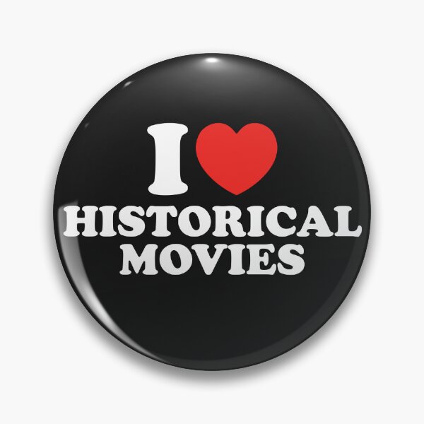 Item preview, I Love Historical Movies designed and sold by shitpostee.