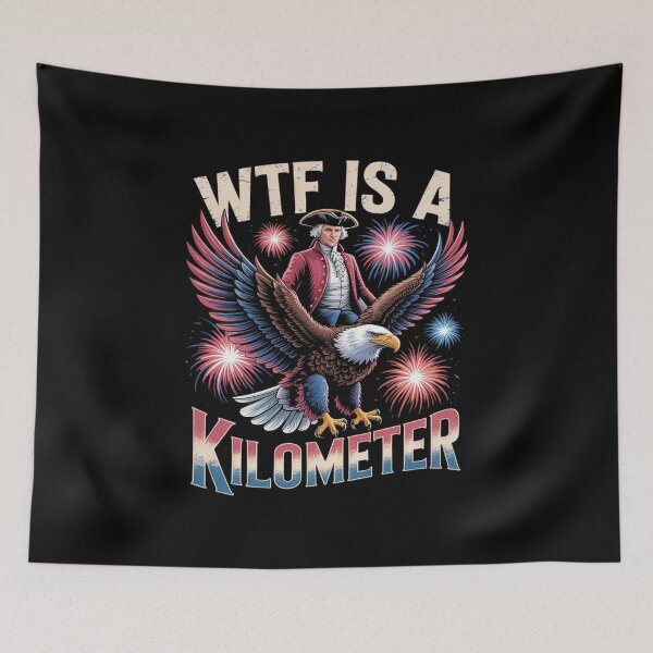Item preview, Womens WTF Is A Kilometer Funny Patriotic American Freedom5 designed and sold by InspiredFoul.