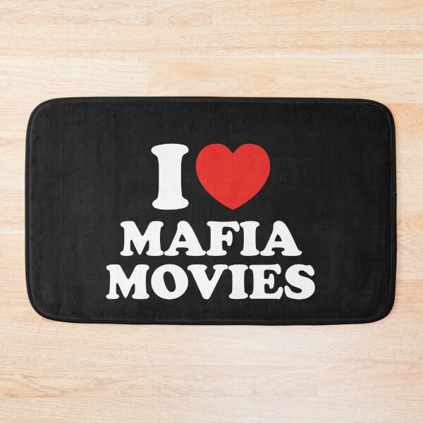 Item preview, I Love Mafia Movies designed and sold by shitpostee.