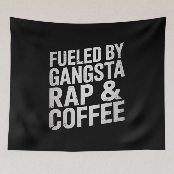 Item preview, Fueled By Gangsta Rap & Coffee  designed and sold by KotexTemu.