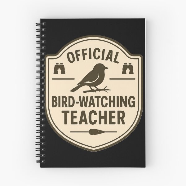 Item preview, Official Urban Bird-Watching Teacher badge  designed and sold by SidTastic .