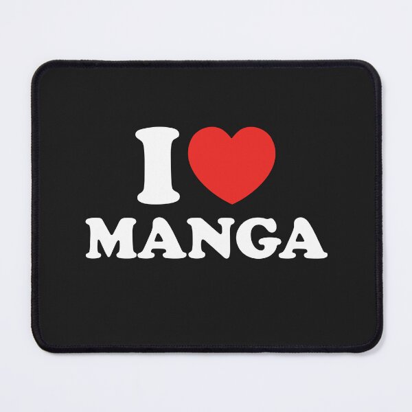 Item preview, I Love Manga designed and sold by shitpostee.