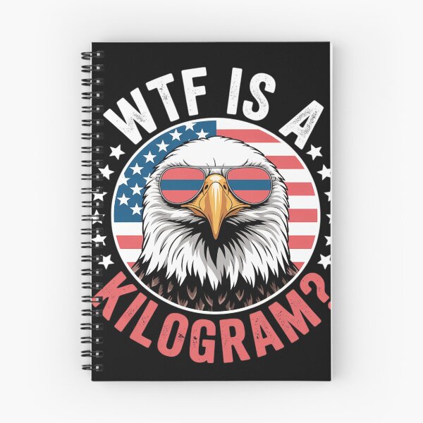 Item preview, WTF is a Kilogram Funny 4th of July Patriotic Eagle USA4  designed and sold by InspiredFoul.