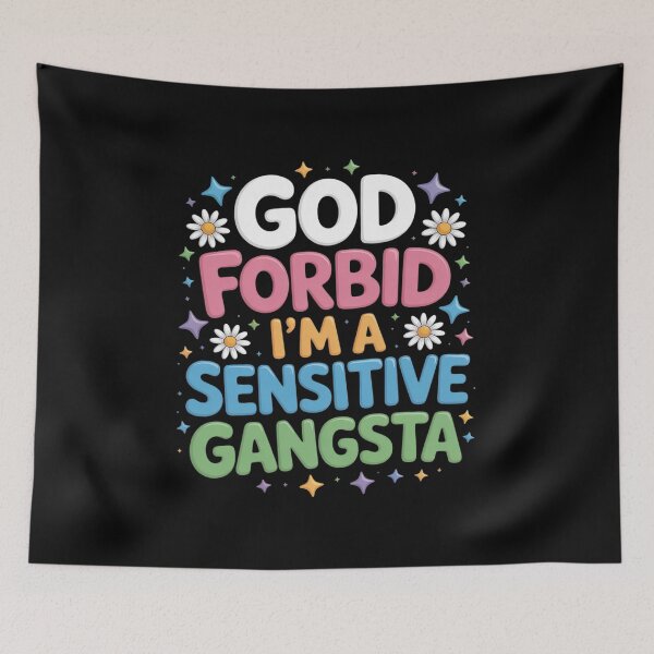 Item preview, Funny God Forbid I'm A Sensitive Gangsta Cute Cozy  designed and sold by KotexTemu.