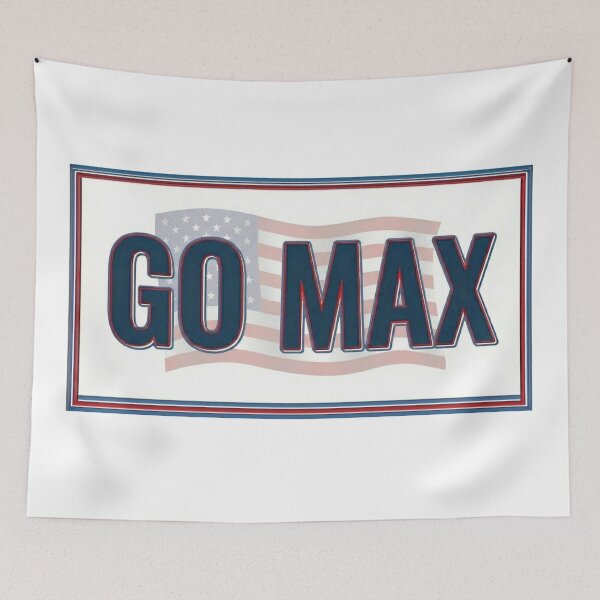 Item preview, Go Max - Patriotic American Flag & Bold Political Meme Text - White edition designed and sold by Miss Cutie Designs.