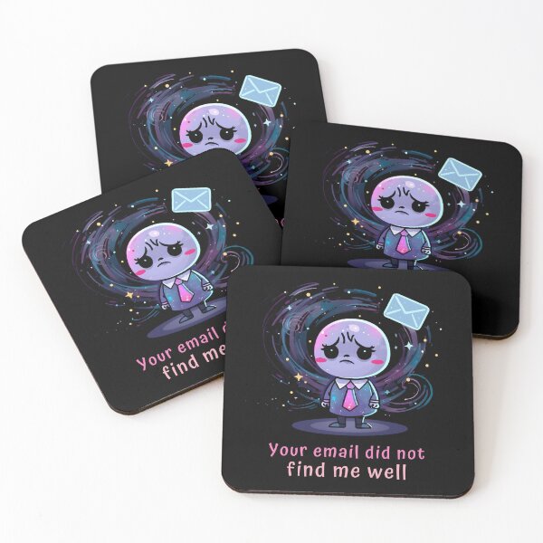 Item preview, Your Email Did Not Find Me Well – Cosmic Office Humor Design designed and sold by SaritaVerseArt.
