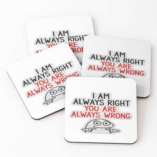 Item preview, Funny “I Am Always Right, You Are Always Wrong” Cartoon Meme Design – Humorous T-Shirt & Sticker for Couples, Friends & Sarcastic Humor Lovers designed and sold by Sushikidsntoddlers.
