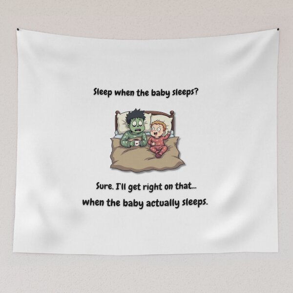 Item preview, Sleep When the Baby Sleeps? (Zombie Parent Edition) designed and sold by MadeInNapTime.