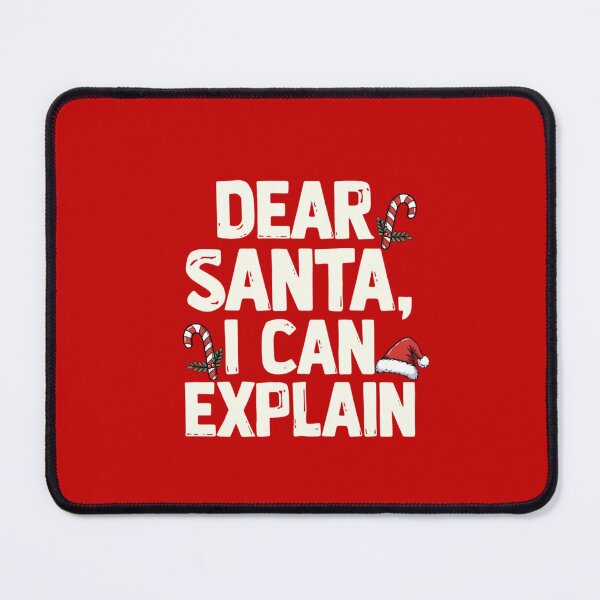 Item preview, Dear Santa I Can Explain – Funny Christmas Sarcastic Tee designed and sold by EcoArtTees.