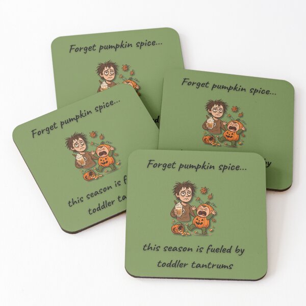 Item preview, Pumpkin Spice Meltdown – Parenting Halloween Humor designed and sold by MadeInNapTime.