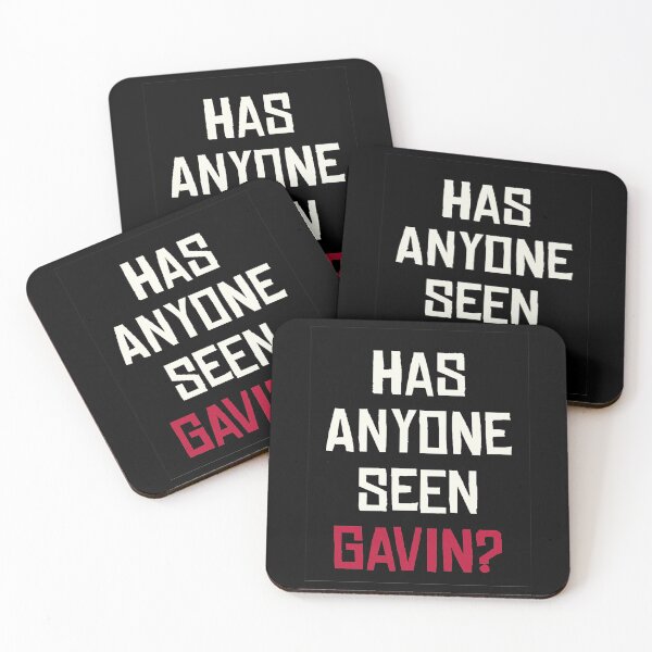 Item preview, Has Anyone Seen Gavin designed and sold by Magical Merch.