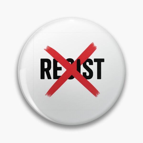 Item preview, Resist Crossed Out — Bold Anti-Resist Statement Design designed and sold by Designfs.