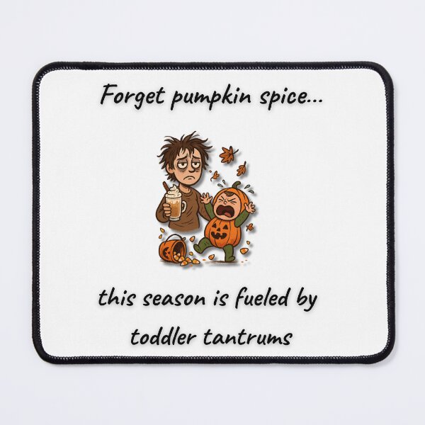 Item preview, Pumpkin Spice Meltdown – Funny Parenting Halloween Design designed and sold by MadeInNapTime.