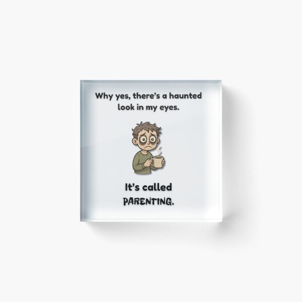 Item preview, Haunted Eyes – Parenting Survival Humor Design designed and sold by MadeInNapTime.