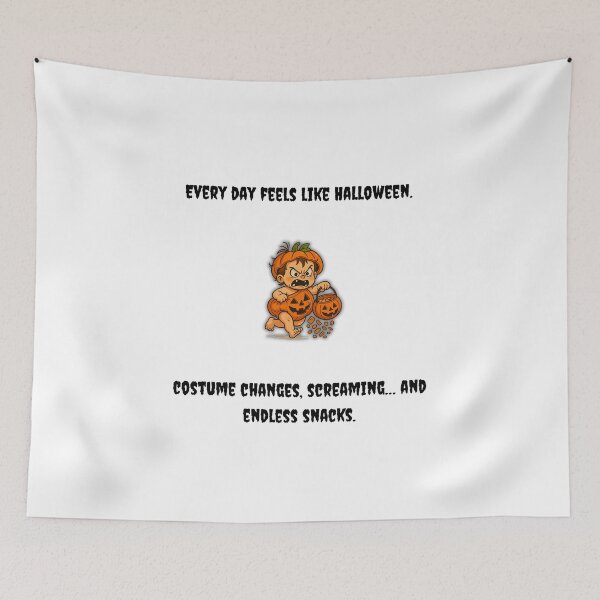 Item preview, Every Day Feels Like Halloween – Funny Parenting Shirt designed and sold by MadeInNapTime.