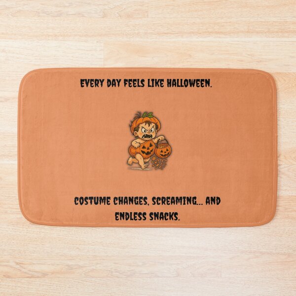 Item preview, Every Day Feels Like Halloween – Funny Parenting Quote Design designed and sold by MadeInNapTime.