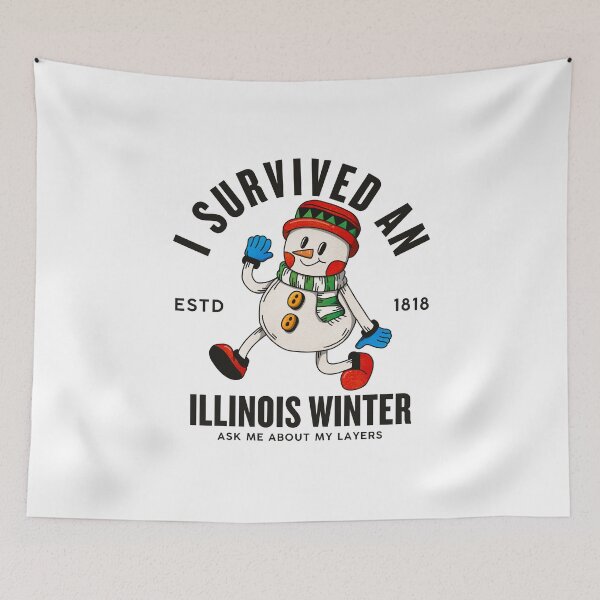 Item preview, Illinois : I survived an illinois winter ask me about my layers designed and sold by Peerless-Prime.