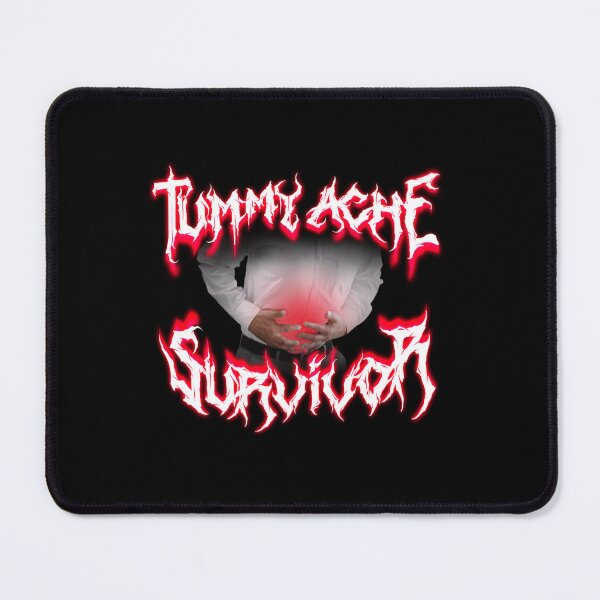 Item preview, Tummy Ache Survivor Metal designed and sold by ThomasffStudio.