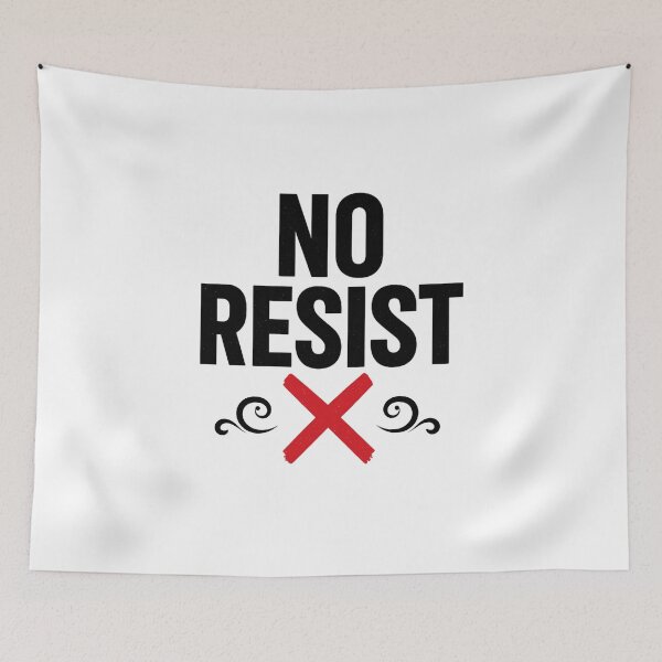 Item preview, No Resist designed and sold by Designfs.
