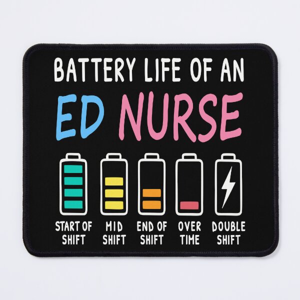 Item preview, Battery life of an ED nurse levels humor designed and sold by HandicraftArt.