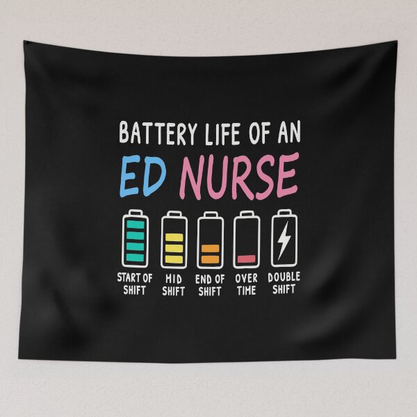 Item preview, Battery life of an ED nurse levels humor designed and sold by HandicraftArt.