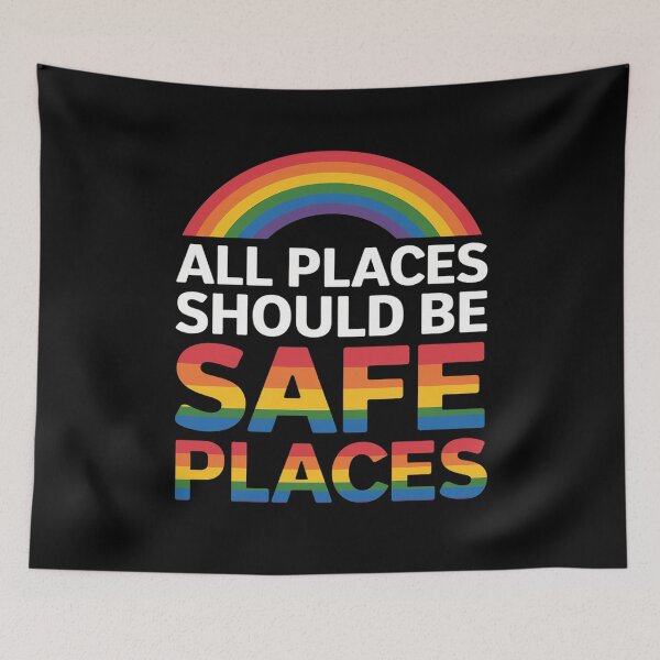 Item preview, ALL PLACES SHOULD BE SAFE PLACES Gay Pride Rainbow LGBTQ  designed and sold by AquaKiev.