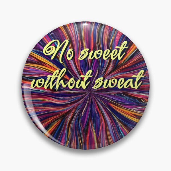 Item preview, No sweet without sweat designed and sold by aleksandr13.