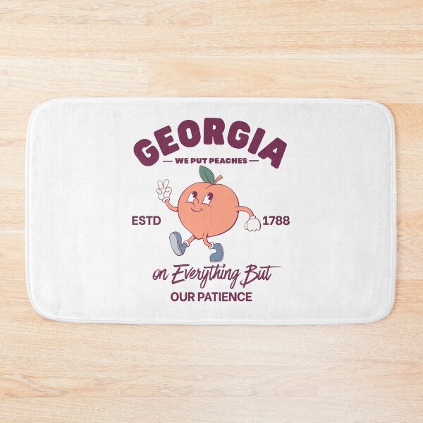 Item preview, Georgia : we put peaches on everything but our patience designed and sold by Peerless-Prime.