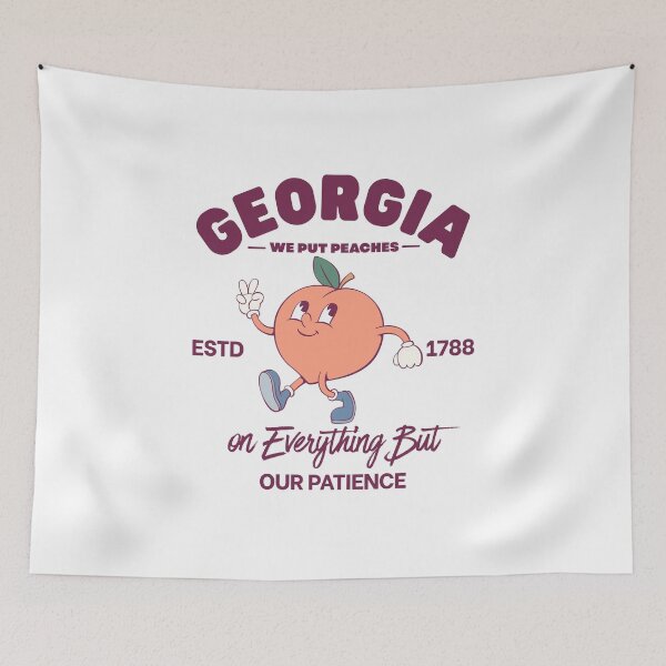 Item preview, Georgia : we put peaches on everything but our patience designed and sold by Peerless-Prime.