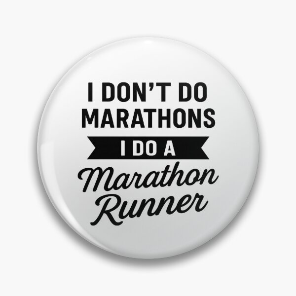 Item preview, I Don't Do Marathons I Do A Marathon Runner designed and sold by hemagamo.