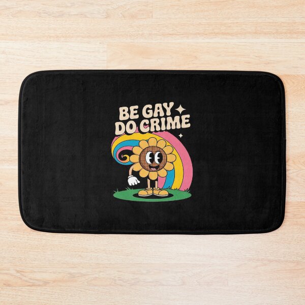Item preview, Be Gay Do Crime  designed and sold by AquaKiev.