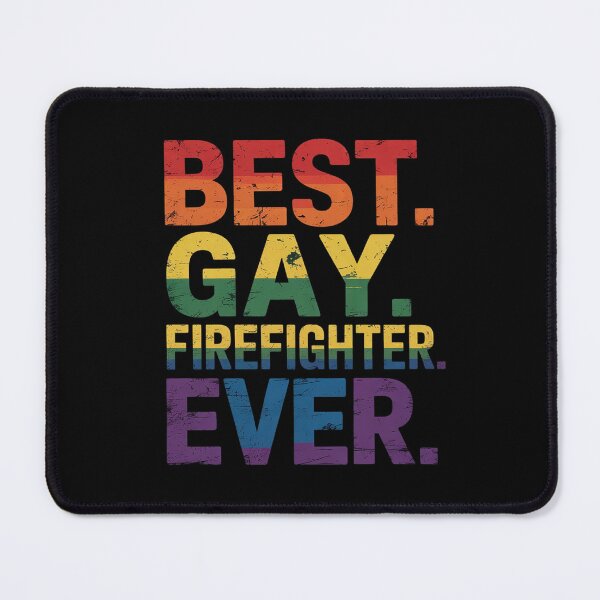 Item preview, Best Gay Firefighter Ever Gay Gender Equality  designed and sold by MarryIsMonth.