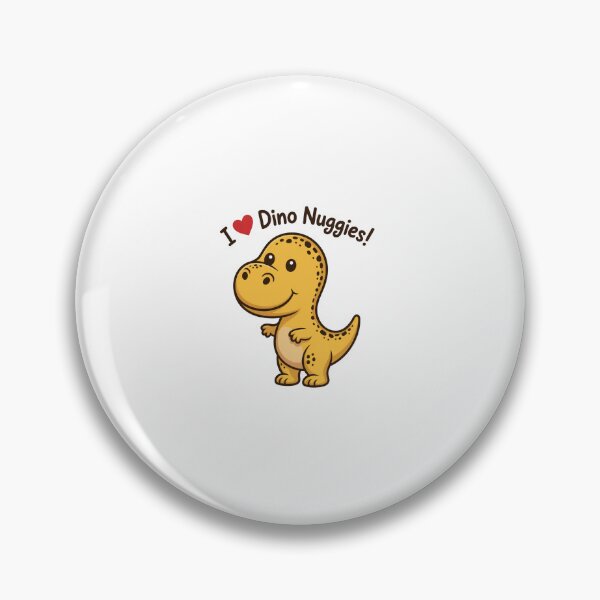 Item preview, I Love Dinosaur Dino Nuggets designed and sold by RayhendersonArt.