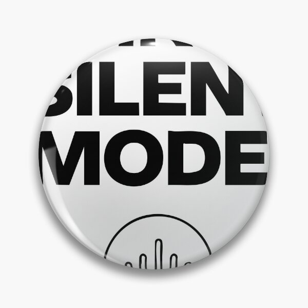 Item preview, "IS IN SILENT MODE" Typographic Design designed and sold by iwzzuel.