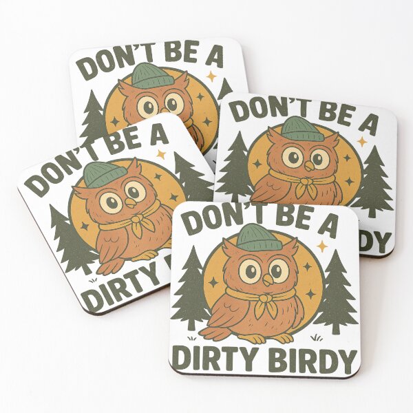 Item preview, Don’t Be a Dirty Birdy – Retro Cute Owl Design | Funny Forest Wildlife Illustration designed and sold by BiomortoArts.