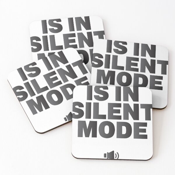 Item preview, "IS IN SILENT MODE" Typographic Design designed and sold by iwzzuel.