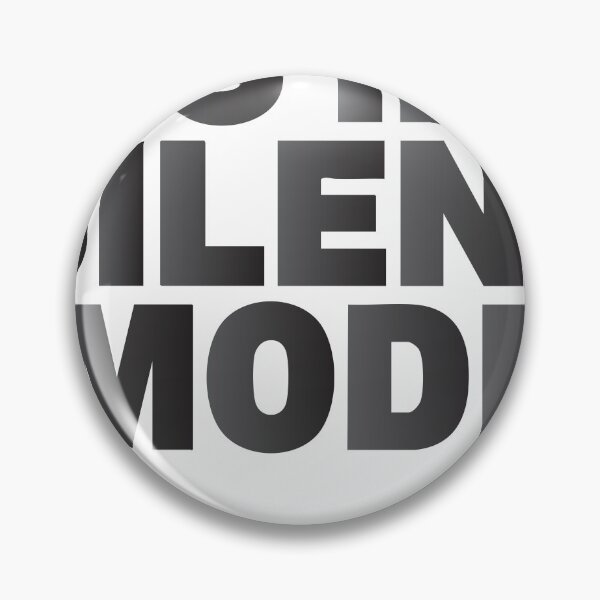 Item preview, "IS IN SILENT MODE" Typographic Design designed and sold by iwzzuel.