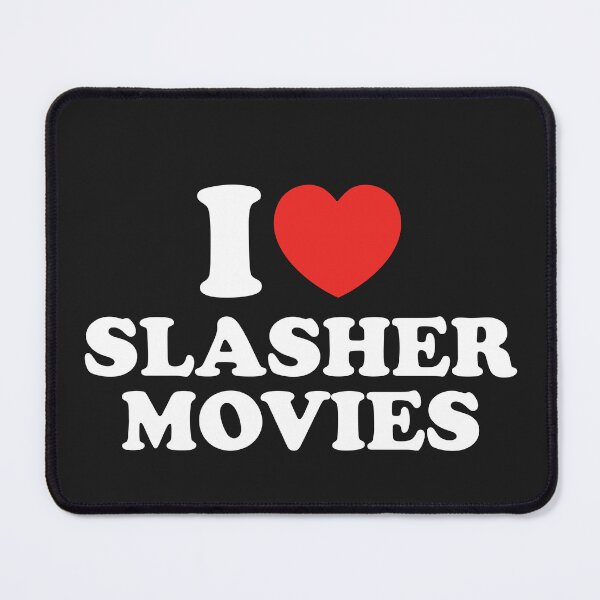 Item preview, I Love Slasher Movies designed and sold by shitpostee.