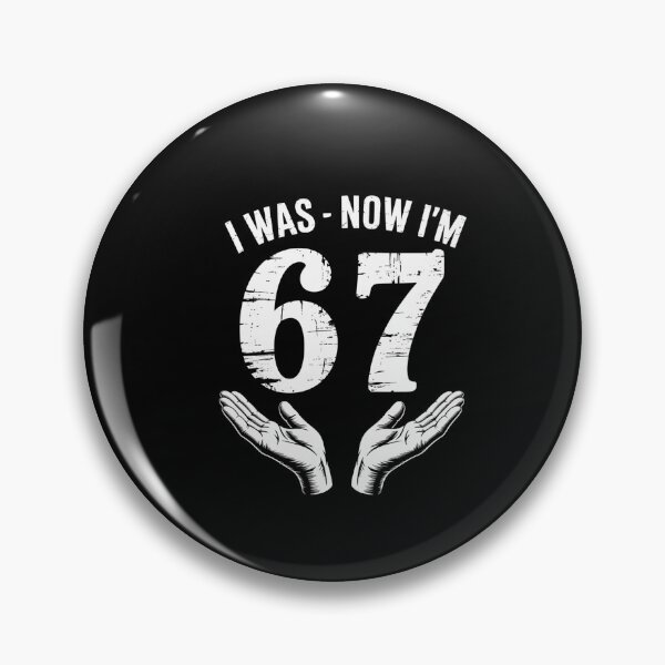 Item preview, I Was 6 Now I'M 7 67 designed and sold by MeowtivationP.