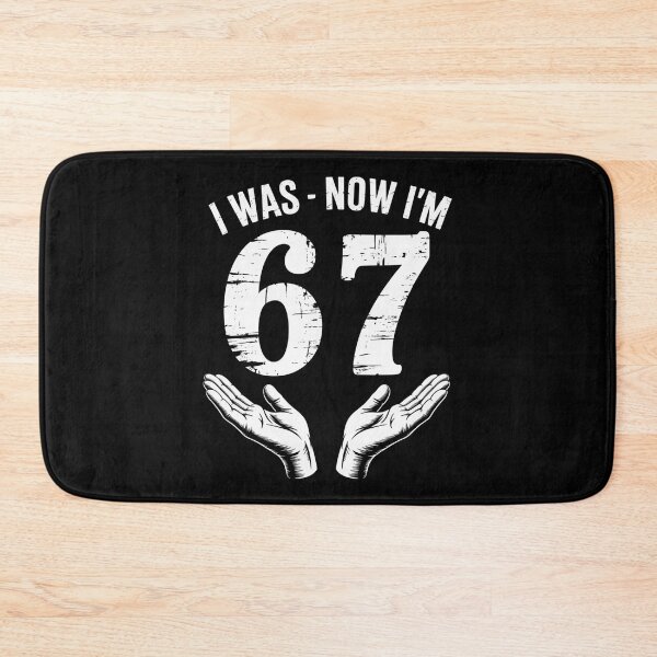 Item preview, I Was 6 Now I'M 7 67 designed and sold by MeowtivationP.