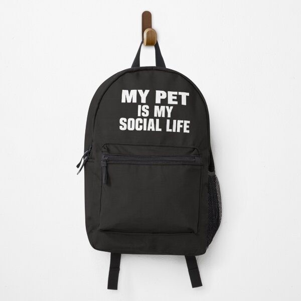 Item preview, My Pet Is My Social Life | Funny Pet Lover Text Design designed and sold by EchopawCo.