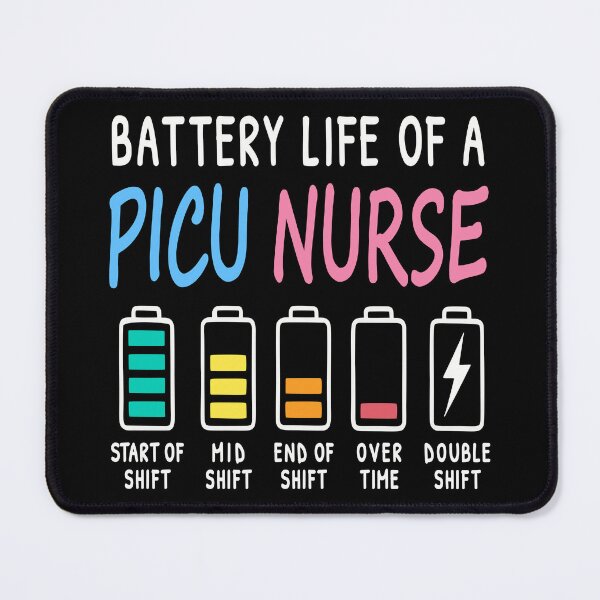 Item preview, Battery life of a PICU nurse humor chart designed and sold by HandicraftArt.